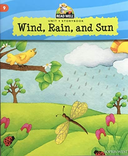 Wind, Rain, and Sun (Read Well Unit 9 Storybook, Level 1)