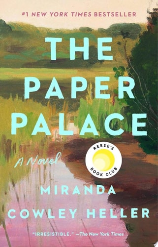The Paper Palace (Reese's Book Club) A Novel