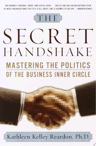 secret-handshake-mastering-the-politics-of-the-business-inner-circle