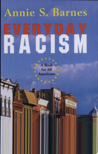 Everyday Racism: A Book for All Americans