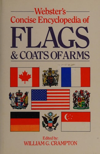 Webster's Concise Encyclopedia Of Flags & Coats of Arms