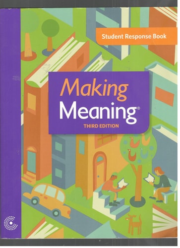 Making Meaning Third Edition Student Response Book