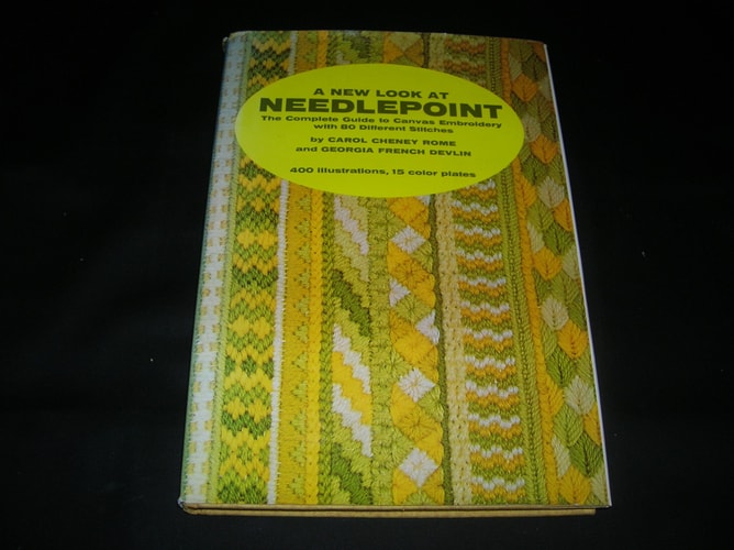 A New Look at Needlepoint: The Complete Guide to Canvas Embroidery