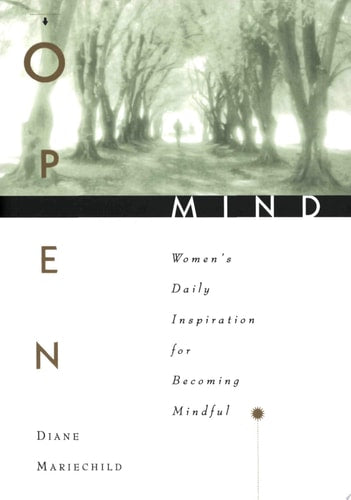 Open Mind: Women's Daily Inspiration for Becoming Mindful