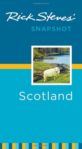 Rick Steves' Snapshot Scotland