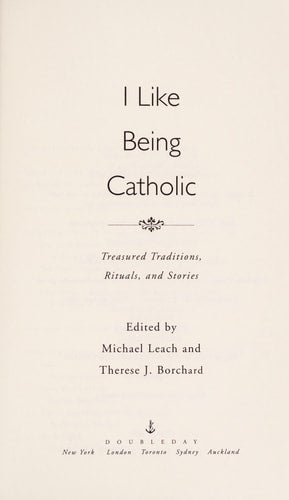 I Like Being Catholic