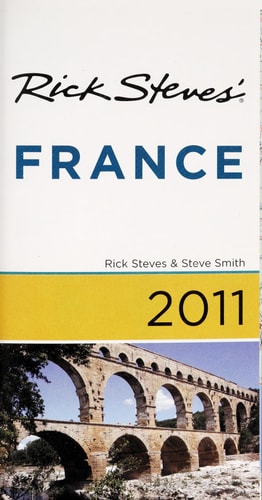 Rick Steves' France 2011 with map