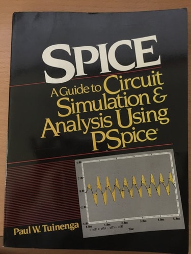 SPICE: A guide to circuit simulation and analysis using PSpice