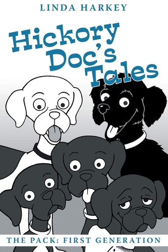 Hickory Doc’s Tales: The Pack: First Generation