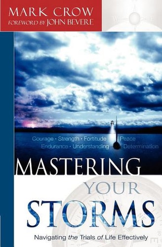 Mastering Your Storms: Navigating the Trials of Life Effectively