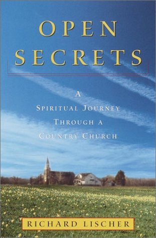 Open Secrets: A Spiritual Journey Through a Country Church