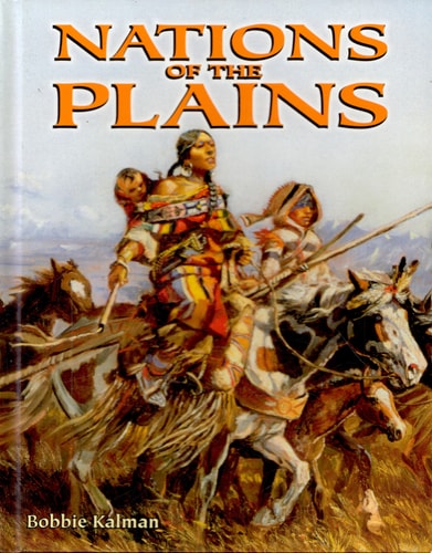 Nations of the Plains (Native Nations of North America)
