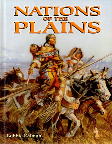 Nations of the Plains (Native Nations of North America)
