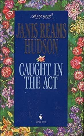 CAUGHT IN THE ACT (Loveswept)
