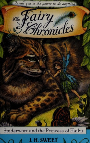 Spiderwort and the Princess of Haiku (The Fairy Chronicles)