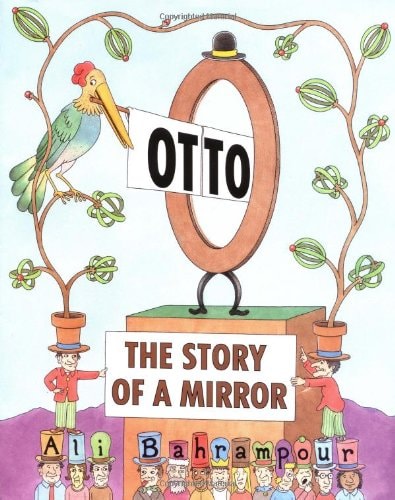 Otto: The Story of a Mirror