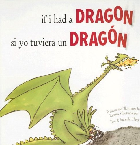 If I Had a Dragon/Si Yo Tuviera Un Dragon