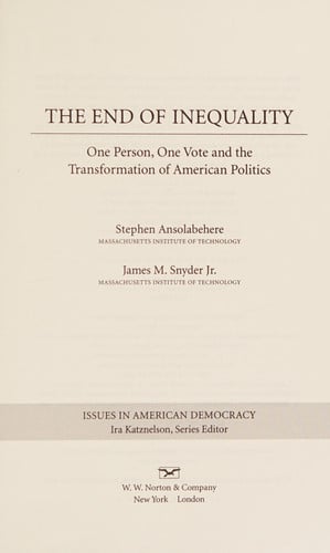 The End of Inequality: One Person, One Vote and the Transformation of American Politics (Issues in American Democracy)
