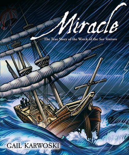 Miracle: The True Story of the Wreck of the Sea Venture