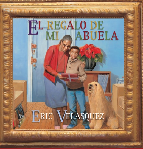 El Regalo de Mi Abuela (Spanish Edition)