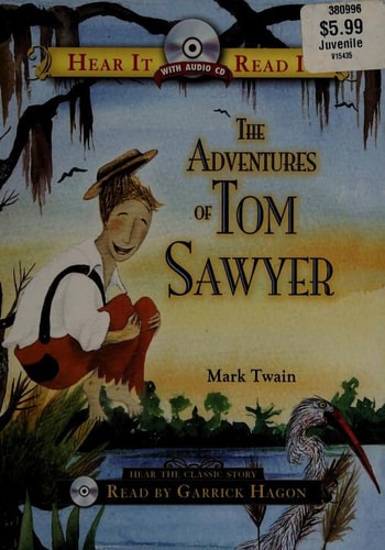 The Adventures of Tom Sawyer (Hear It Read It Classics)