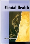 Current Controversies - Mental Health (hardcover edition)