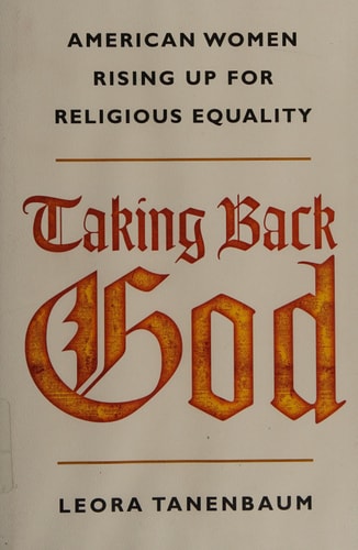 Taking Back God: American Women Rising Up for Religious Equality