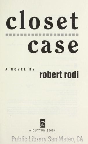 Closet Case: A Novel