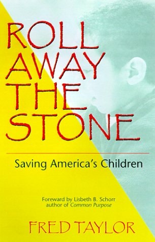 Roll Away the Stone: Saving America's Children