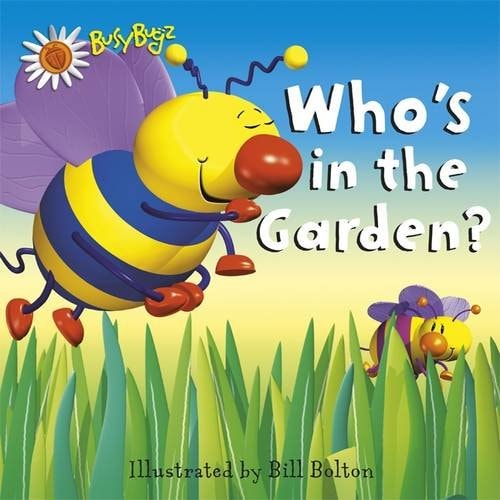Who's in the Garden (BusyBugz)