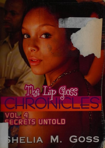 Secrets Untold (The Lip Gloss Chronicles)