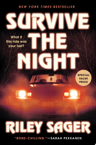 Survive the Night A Novel