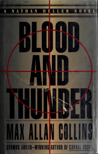 Blood and Thunder (The Memoirs of Nathan Heller)