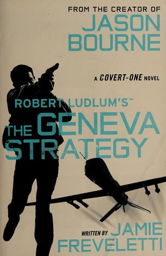 Robert Ludlum's (TM) The Geneva Strategy (Covert-One series (11))