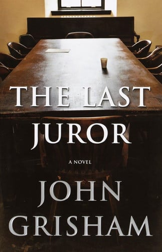 The Last Juror: A Novel (Grisham, John)