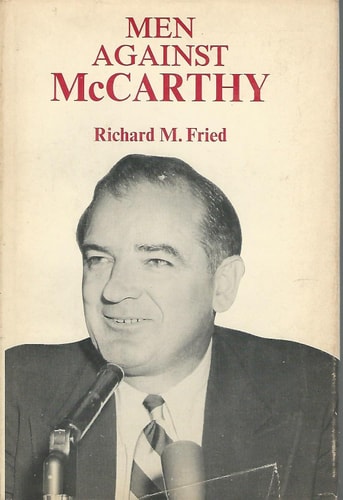 Men Against McCarthy (Contemporary American History Series)