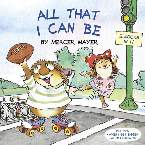 All That I Can Be (Little Critter) (Pictureback(R))