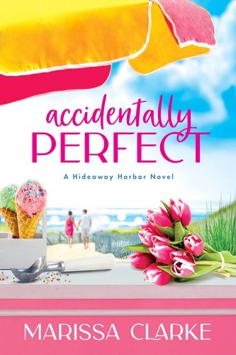 Accidentally Perfect (The Hideaway Harbor)