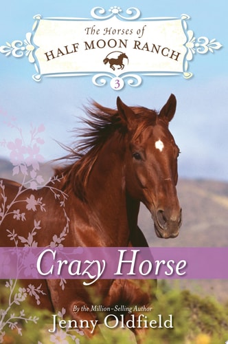 Crazy Horse (Horses of Half Moon Ranch, 3)
