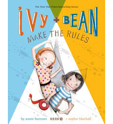 Ivy + Bean Make the Rules