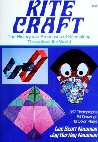 Kite Craft: The History and Processes of Kitemaking Throughout the World