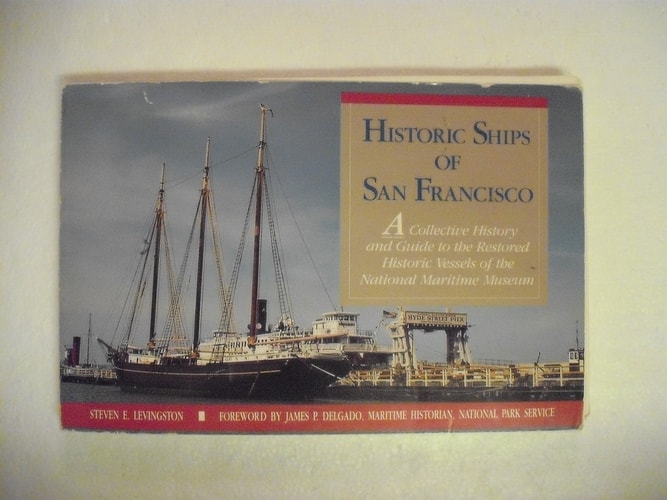 Historic Ships of San Francisco