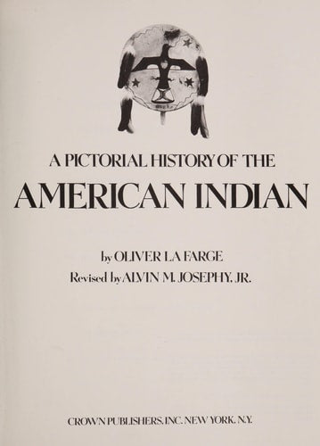 A pictorial history of the American Indian
