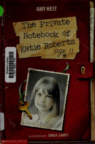 The Private Notebook of Katie Roberts, Age 11