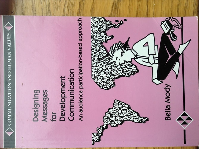 Designing Messages for Development Communication: An Audience Participation-Based Approach (Communication and Human Values)