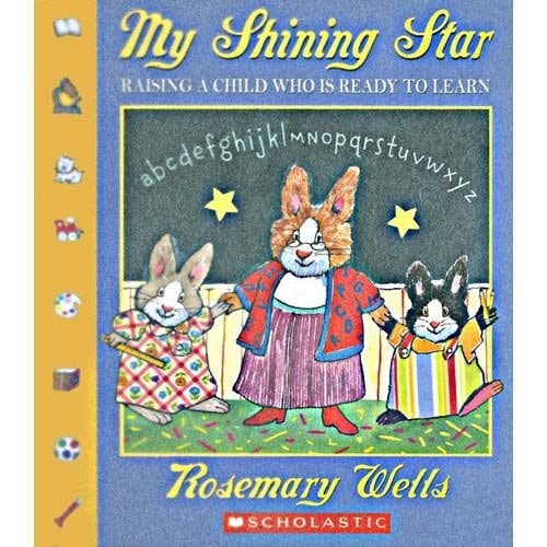 My Shining Star: Raising a Child Who is Ready to Learn