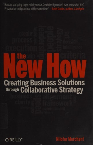 The New How: Building Business Solutions Through Collaborative Strategy