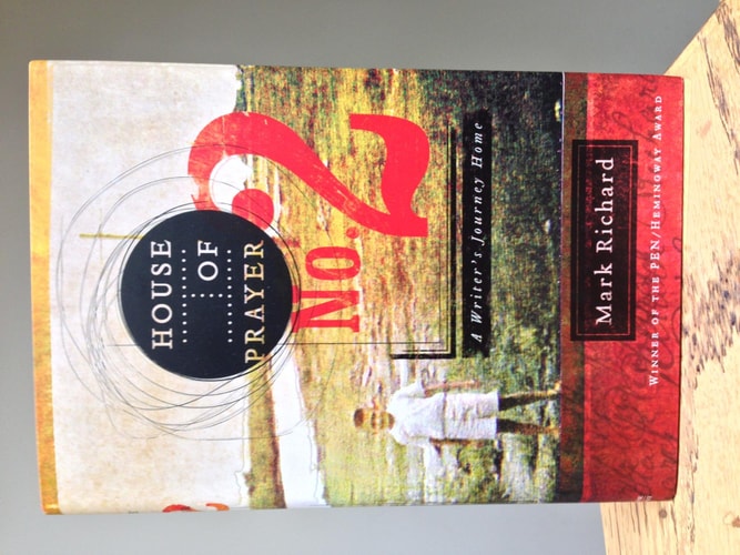 House of Prayer No. 2: A Writer's Journey Home