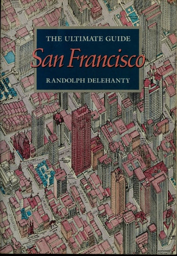 Ultimate Guide: San Francisco