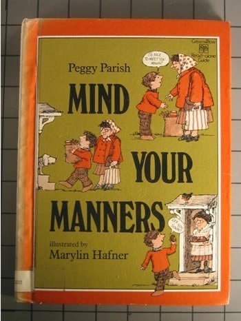 Mind Your Manners! (Greenwillow Read-Alone Guide)